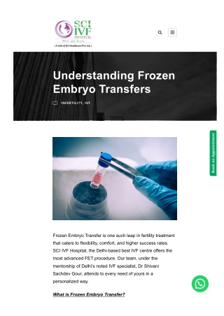 Understanding Frozen Embryo Transfers - Benefits and Considerations