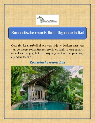 Romantische resorts Bali | Ikganaarbali.nl