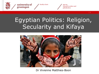 Egyptian Politics : Religion , Secularity and Kifaya