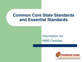 Common Core State Standards and Essential Standards