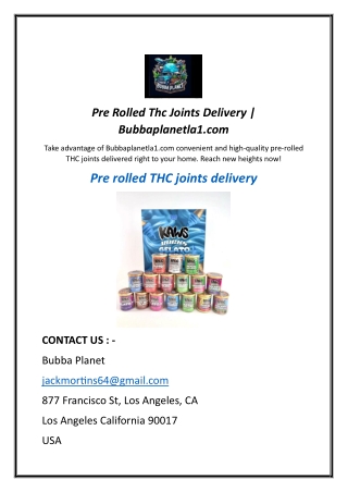 Pre Rolled Thc Joints Delivery | Bubbaplanetla1.com