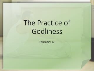 The Practice of Godliness