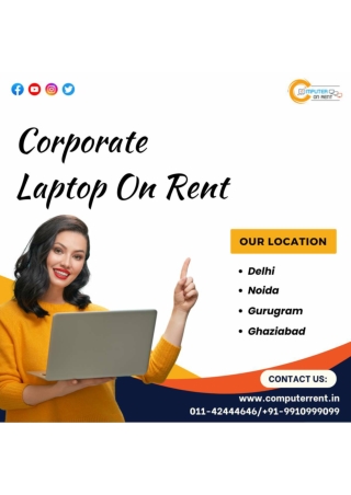 Corporate Laptop for rent in Noida! 9910999099