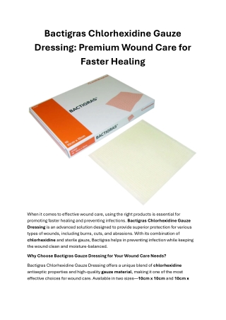 Bactigras Chlorhexidine Gauze Dressing: Premium Wound Care for Faster Healing