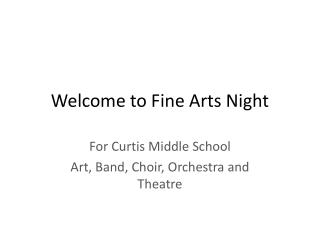 Welcome to Fine Arts Night