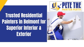 Trusted Residential Painters in Belmont for Superior Interior & Exterior