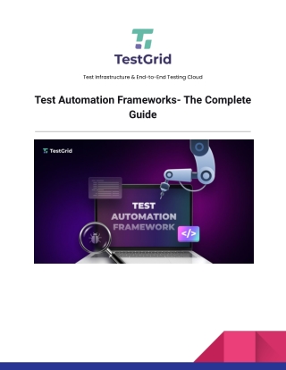 Test Automation Frameworks- The Complete Guide