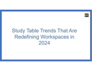 Study Table Trends That Are Redefining Workspaces in 2024