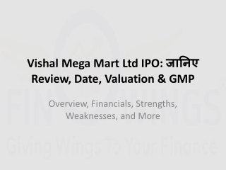 Vishal Mega Mart Ltd IPO: जानिए Review, Date, Valuation & GMP