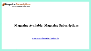 Magazine Available Magazine Subscriptions