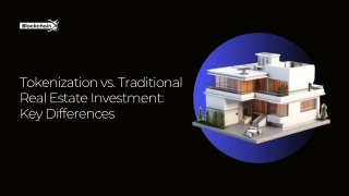 Tokenization vs. Traditional Real Estate Investment: Key Differences