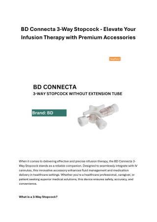 BD Connecta 3-Way Stopcock - Elevate Your Infusion Therapy with Premium Accessor