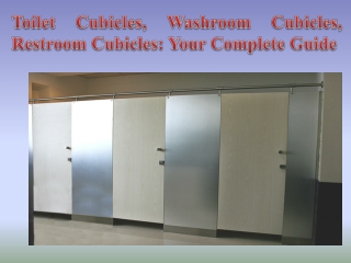 Toilet Cubicles, Washroom Cubicles, Restroom Cubicles Your Complete Guide