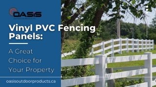 Vinyl PVC Fencing Panels A Great Choice for Your Property