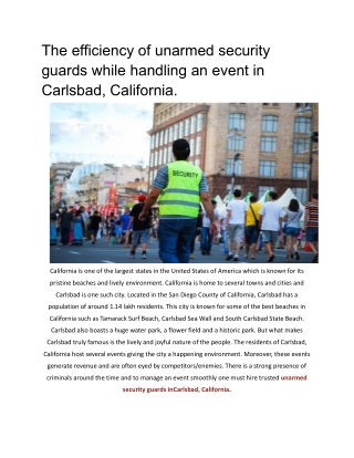 The efficiency of unarmed security guards while handling an event in Carlsbad, California