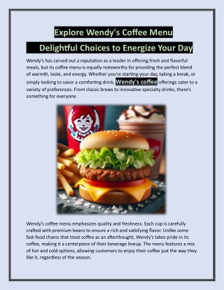 Explore Wendy's Coffee Menu: Delightful Choices to Energize Your Day