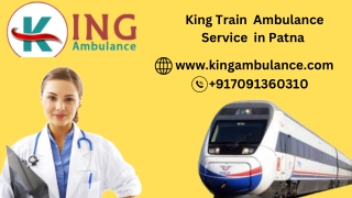 Book Safest King Train Ambulance Service in Patna and Ranchi with Life-Saving Medical Tools