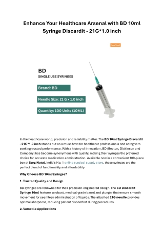 Enhance Your Healthcare Arsenal with BD 10ml Syringe Discardit - 21G*1.0 inch