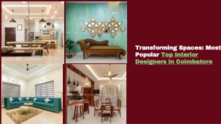 Transforming Spaces_ Most Popular Top Interior Designers in Coimbatore