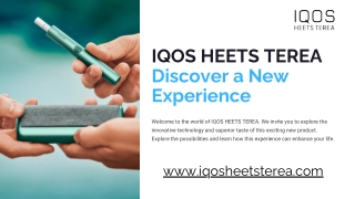IQOS HEETS TEREA Discover a New Experience