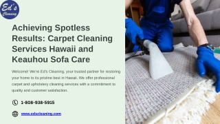 Achieving Spotless Results Carpet Cleaning Services Hawaii and Keauhou Sofa Care