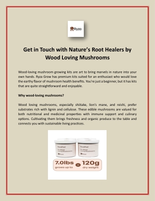 Get in Touch with Nature’s Root Healers by Wood Loving Mushrooms