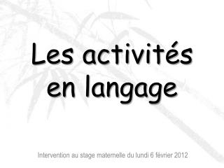 Les activités en langage