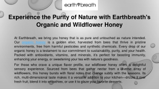 Experience the Purity of Nature with Earthbreath’s Organic and Wildflower Honey