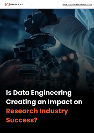 Is Data Engineering Creating an Impact on Research Industry Success