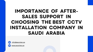 Importance  of  After-Sales  Support  in Choosing  the Best  CCTV Installation  Company  in Saudi  Arabia