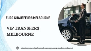 VIP Transfers Melbourne