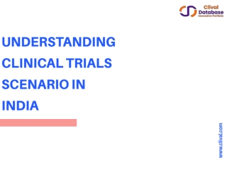 Understanding Clinical Trials scenario in India