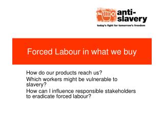 Forced Labour in what we buy