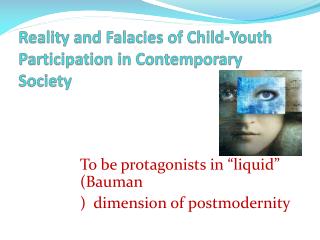 Reality and Falacies of Child-Youth Participation in Contemporary Society