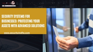 Enhance Your Business Safety with Security Systems by Security in DFW