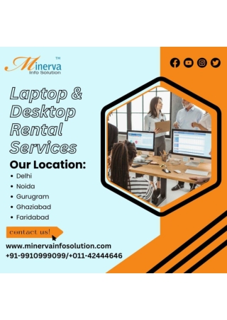 Laptop & Desktop Rental Services In Delhi! 9910999099