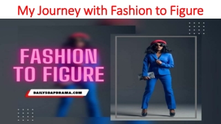 My Journey with Fashion to Figure