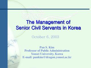 The Management of Senior Civil Servants in Korea