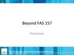 Beyond FAS 157