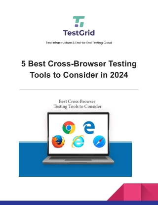 5 Best Cross-Browser Testing Tools to Consider in 2024