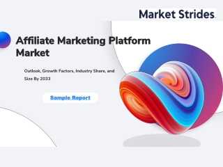 Affiliate Marketing Platform Market Insights and Forecast 2023-2033: Key Drivers