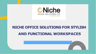 Niche Office Solutions for Stylish and Functional Workspaces