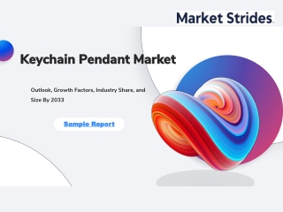 Growth Opportunities in the Keychain Pendant Market: Forecast to 2033