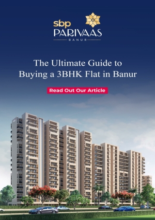 The Ultimate Guide to Buying a 3BHK Flat in Banur