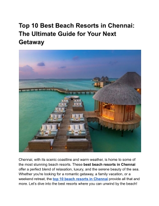 Top 10 Best Beach Resorts in Chennai: The Ultimate Guide for Your Next Getaway