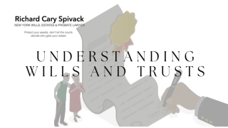 Understanding Wills and Trusts