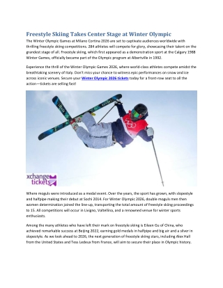 Freestyle Skiing Takes Center Stage at Winter Olympic