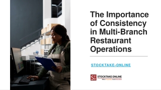 The Importance of Consistency in Multi-Branch Restaurant Operations