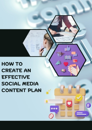 How to Create an Effective Social Media Content Plan