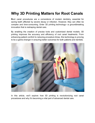 Why 3D Printing Matters for Root Canals | Ultra Smiles Dental